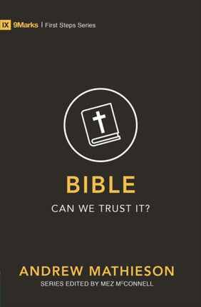 Bible – Can We Trust It?