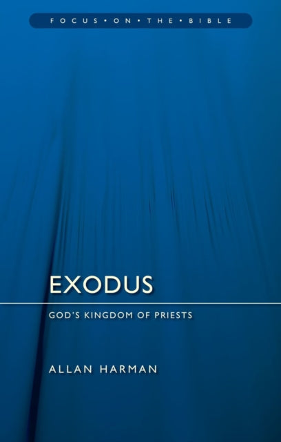 Exodus: God’s Kingdom of Priests