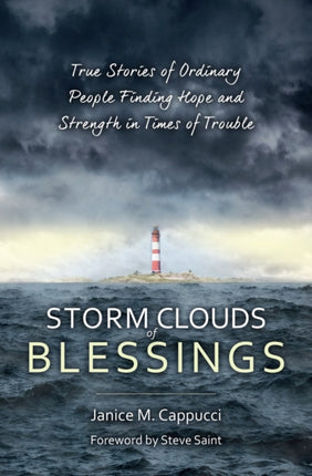 Storm Clouds of Blessings: True Stories of