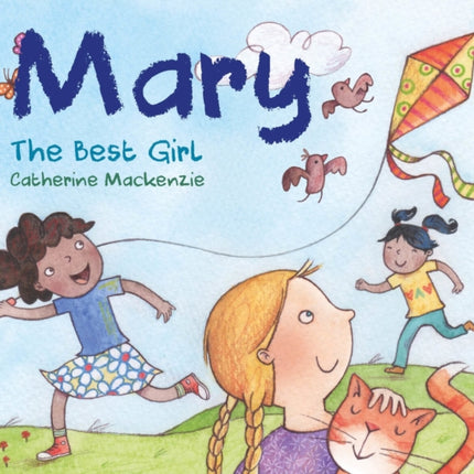 Mary – the Best Girl