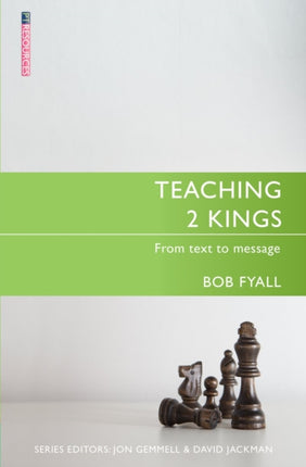 Teaching 2 Kings: From Text to Message