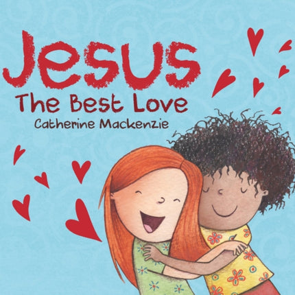 Jesus –  the Best Love