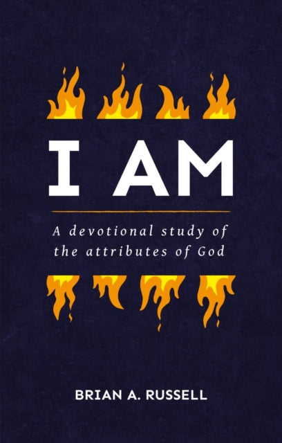 I AM: A Biblical and Devotional Study of the