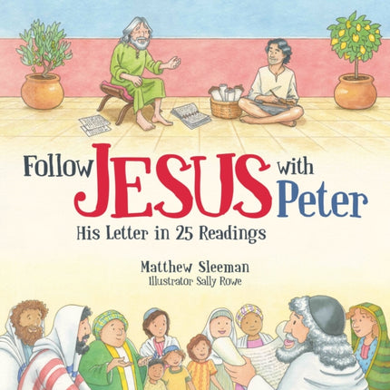 Follow Jesus With Peter: His Letter in 25