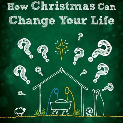 How Christmas Can Change Your Life: Answers to