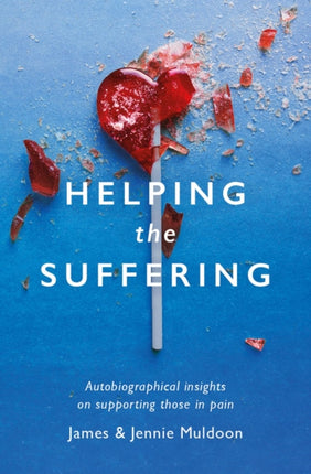 Helping the Suffering: Autobiographical