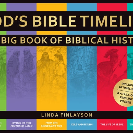 God’s Bible Timeline: The Big Book of Biblical History