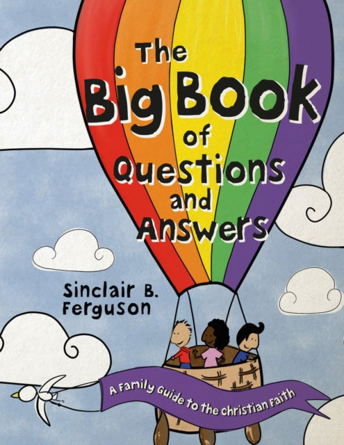 The Big Book of Questions and Answers: A Family Devotional Guide to the Christian Faith