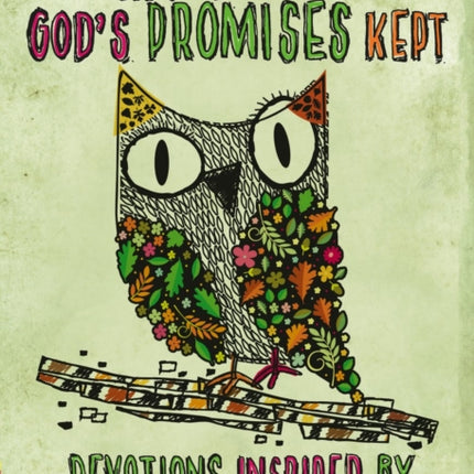More of God’s Promises Kept: Devotions Inspired