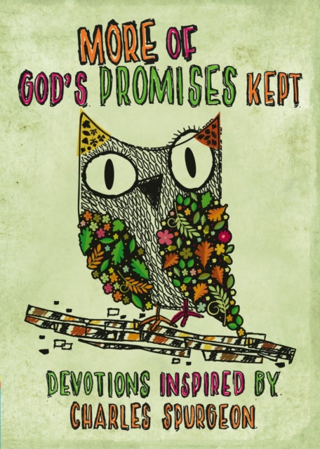 More of God’s Promises Kept: Devotions Inspired