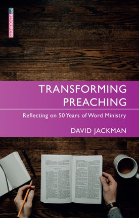 Transforming Preaching: Reflecting on 50 Years of