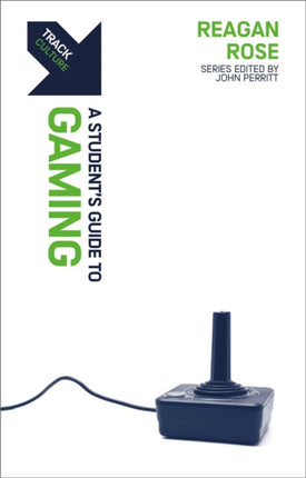 Track: Gaming: A Student’s Guide to Gaming