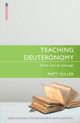 Teaching Deuteronomy: From Text to Message