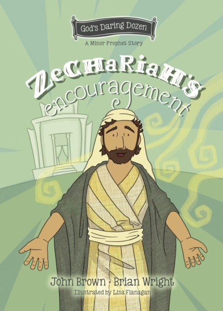 Zechariahs Encouragement