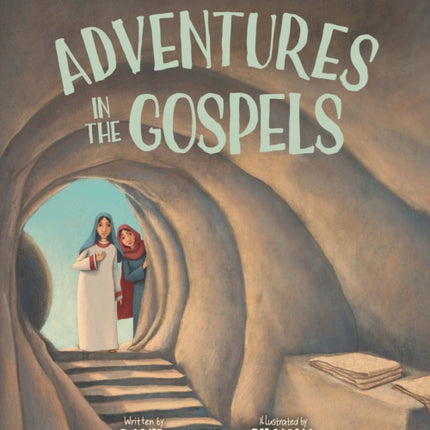 Adventures in the Gospels Vol. 2