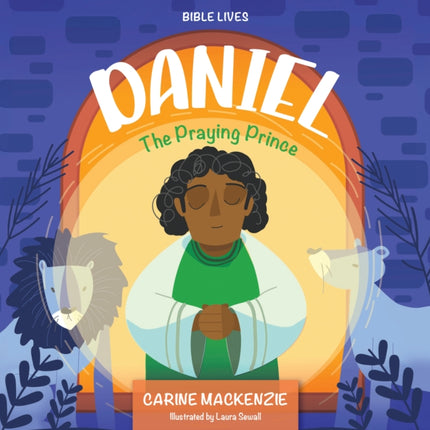 Daniel The Praying Prince