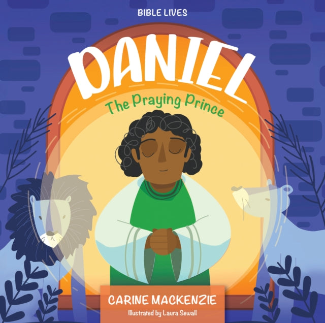 Daniel The Praying Prince