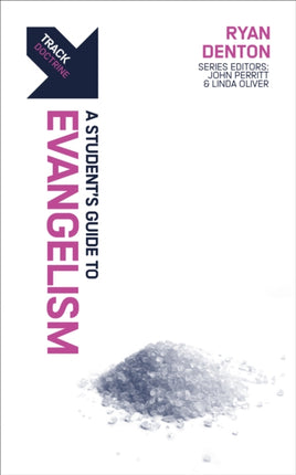 Track A Students Guide to Evangelism