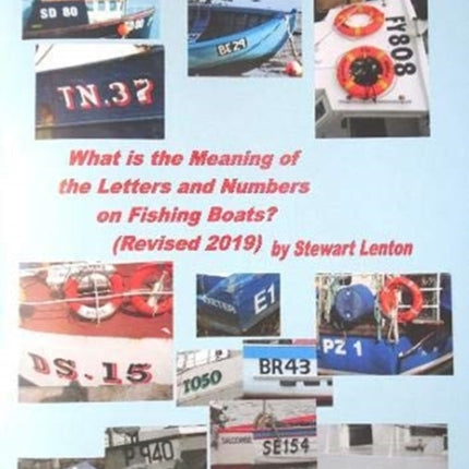 What is the Meaning of the Numbers & Letters on Fishing Boats: Revised 2019