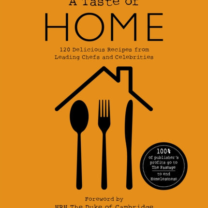 A TASTE OF HOME: 120 Delicious Recipes from