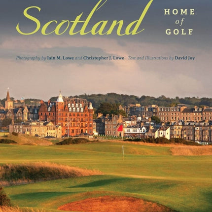 Scotland: Home of Golf