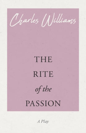 The Rite of the Passion