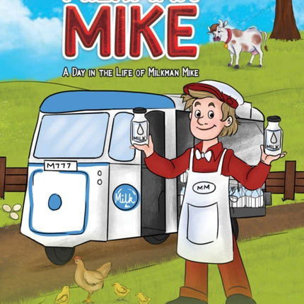 Milkman Mike: A Day in the Life of Milkman Mike