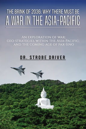 The Brink of 2036: Why There Must Be a War in the
