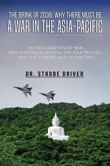 The Brink of 2036: Why There Must Be a War in the