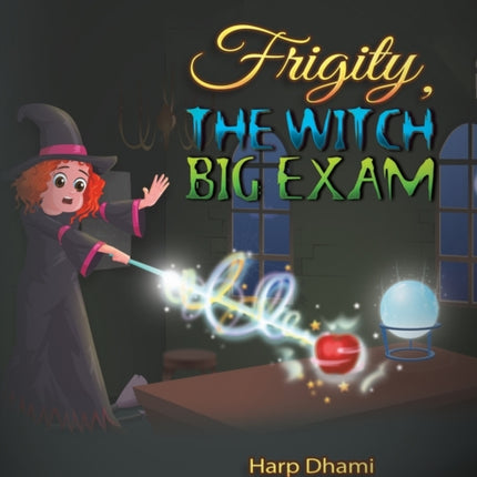 Frigity, the Witch - Big Exam