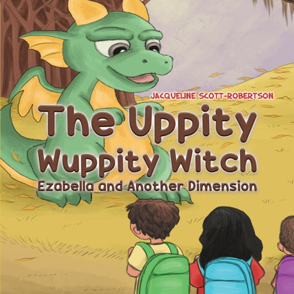 The Uppity Wuppity Witch