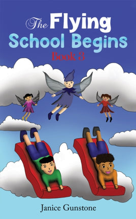 The Flying School Begins: Book 3