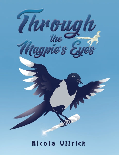 Through the Magpies Eyes