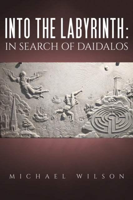 Into the labyrinth: in search of Daidalos