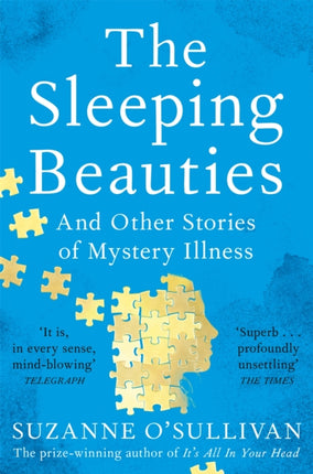 The Sleeping Beauties: And Other Stories of Mystery Illness