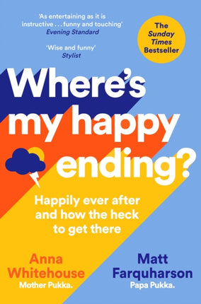 Where's My Happy Ending?: Happily Ever After and How the Heck to Get There