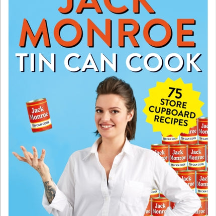 Tin Can Cook: 75 Simple Store-cupboard Recipes