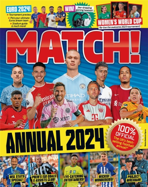 Match Annual 2024: The Number One Football Annual for Fans Everywhere