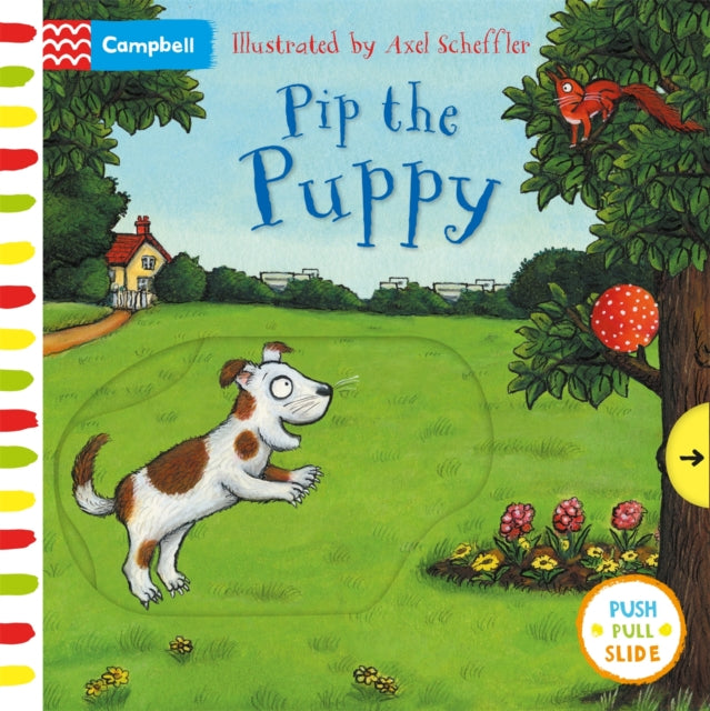 Pip the Puppy: A Push, Pull, Slide Book