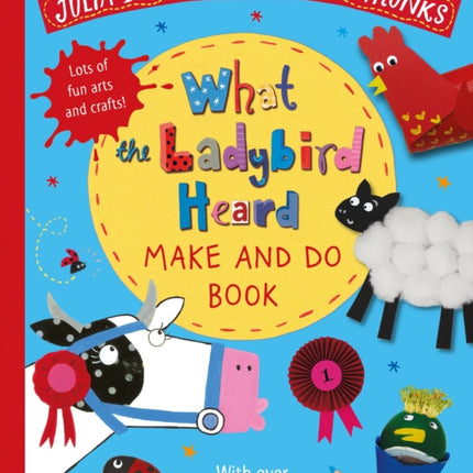 What the Ladybird Heard Make and Do