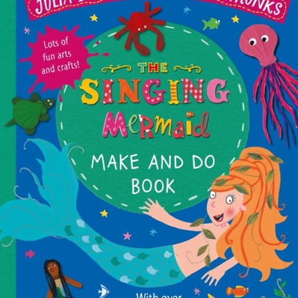 The Singing Mermaid Make and Do