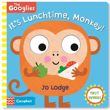 It's Lunchtime, Monkey: First Mealtime Words