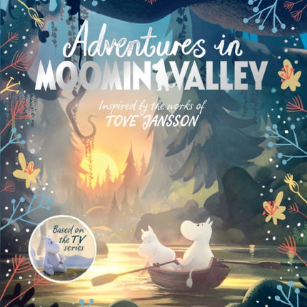 Adventures in Moominvalley