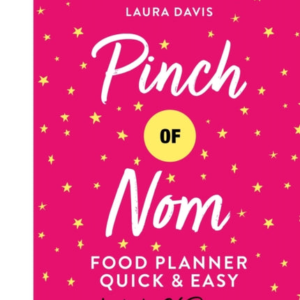 Pinch of Nom Food Planner: Quick & Easy