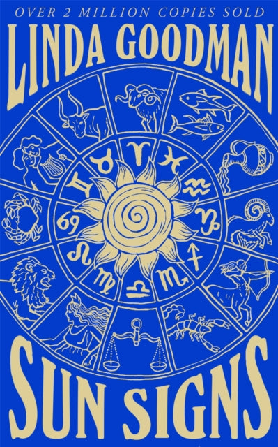 Linda Goodman's Sun Signs: The Secret Codes of the Universe