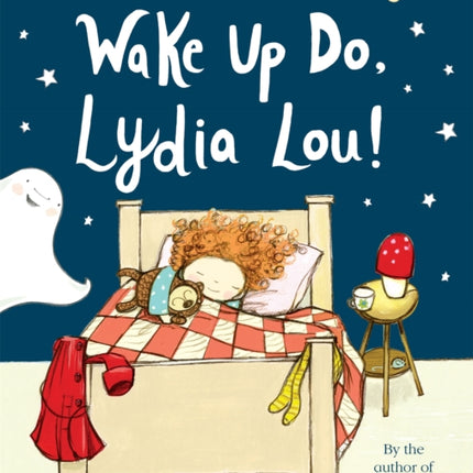 Wake Up Do, Lydia Lou!