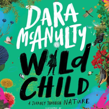 Wild Child: A Journey Through Nature