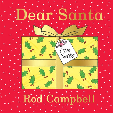 Dear Santa: A Lift-the-flap Christmas Book