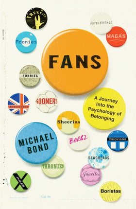 Fans: A Journey into the Psychology of Belonging