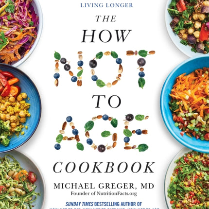 The How Not to Age Cookbook